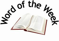 Word of the&nbsp;Week